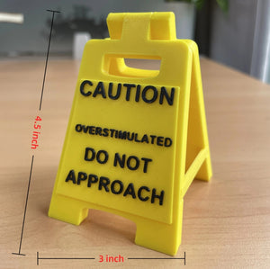 Caution Overstimulated Sign for Desk - Yellow Sign with Black Text, Warning Message for Safety Awareness